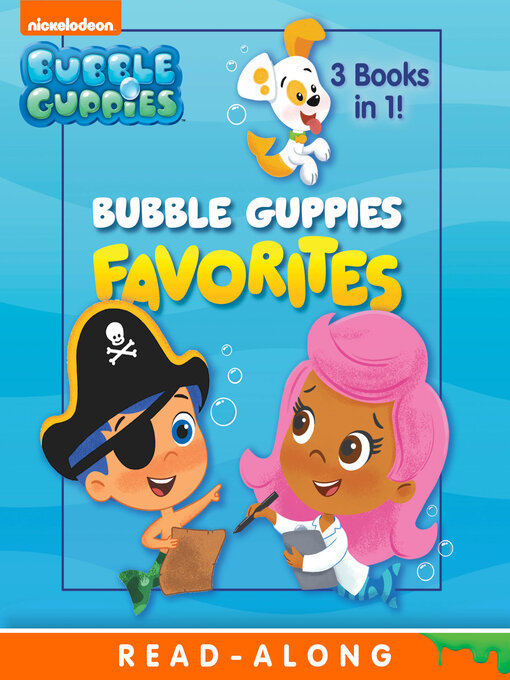 Title details for Bubble Guppies Favorites by Nickelodeon Publishing - Available
